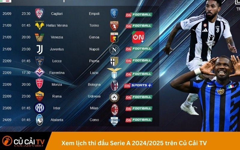 Xem lịch thi đấu Serie A 2024/2025 trên Củ Cải TV